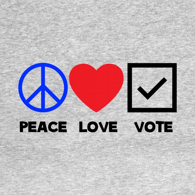 PEACE LOVE VOTE ELECTION by FREE SPEECH SHOP